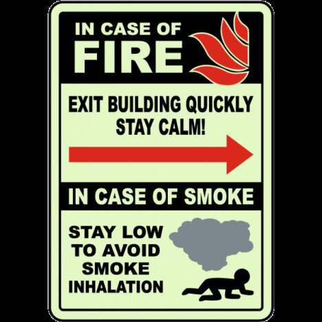 In Case of Fire Exit Building Quickly Right Arrow Sign